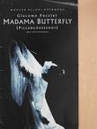 Kerényi Miklós Gábor - Giacomo Puccini: Madama Butterfly [antikvár]