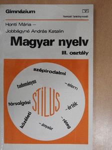 Honti Mária - Magyar nyelv III. [antikvár]
