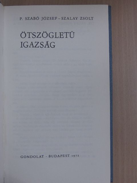 P. Szabó József - Ötszögletű igazság [antikvár]