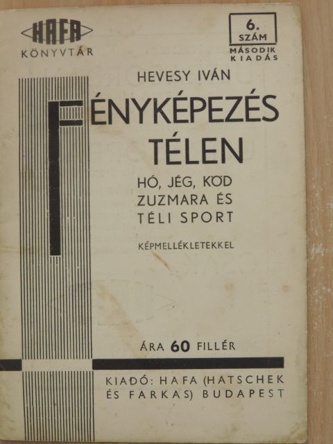 Hevesy Iván - Fényképezés télen [antikvár]