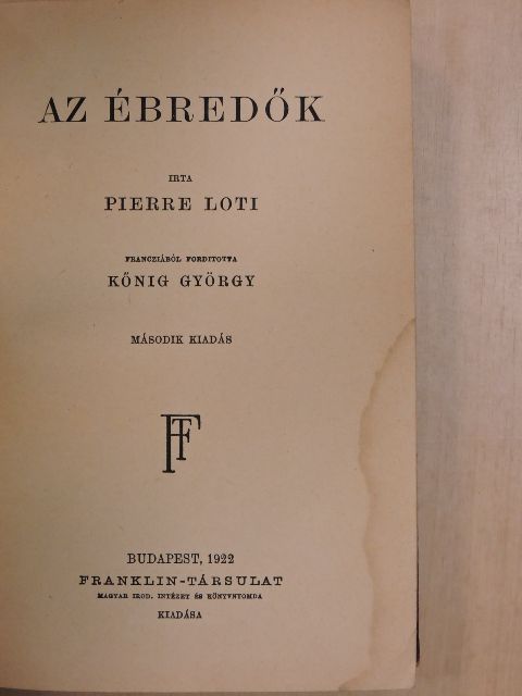 Pierre Loti - Az ébredők [antikvár]