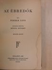 Pierre Loti - Az ébredők [antikvár]