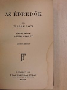 Pierre Loti - Az ébredők [antikvár]