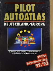 Pilot Autoatlas Deutschland/Europa 92/93 [antikvár]