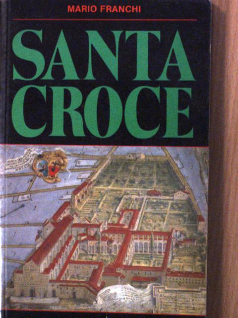 Mario Franchi - Santa Croce [antikvár]
