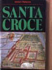 Mario Franchi - Santa Croce [antikvár]