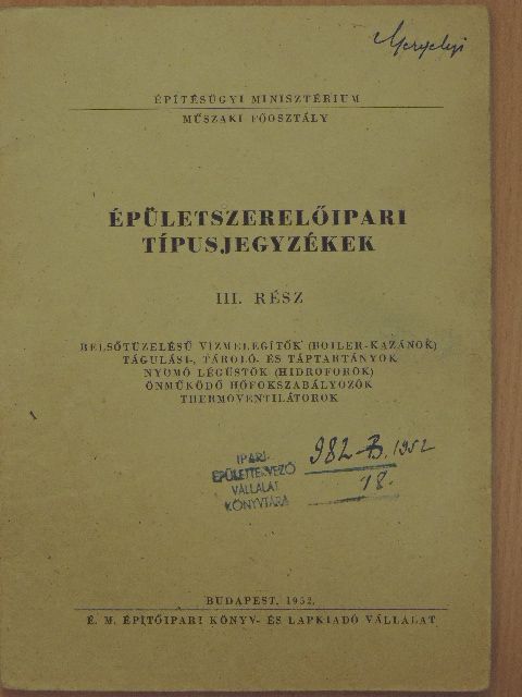 Épületszerelőipari típusjegyzékek III. [antikvár]