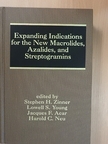 Franc Strle - Expanding Indications for the New Macrolides, Azalides, and Streptogramins [antikvár]