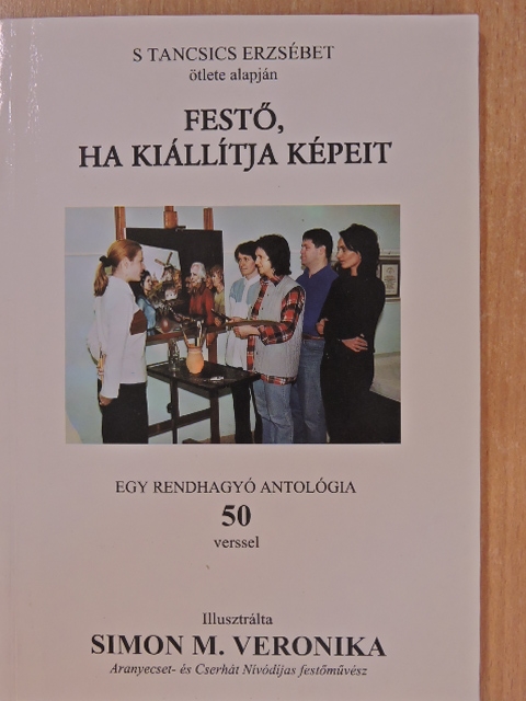 Balajthy Ferenc - Festő, ha kiállítja képeit [antikvár]