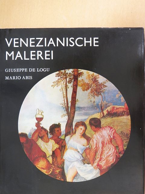 Giuseppe de Logu - Venezianische malerei [antikvár]