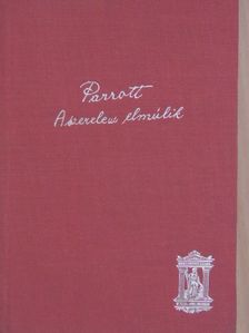 Ursula Parrott - A szerelem elmúlik [antikvár]