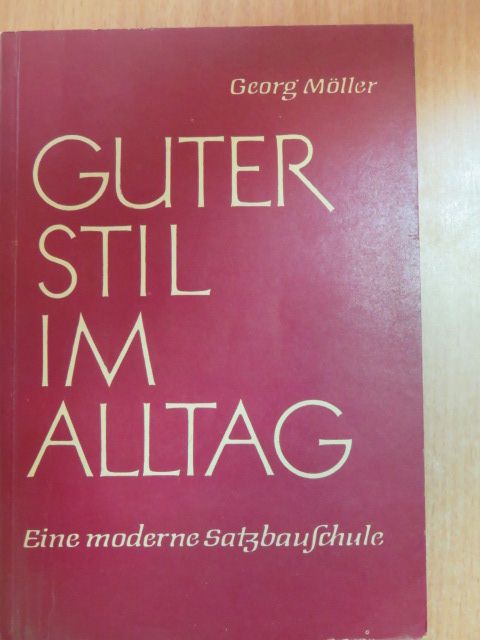 Georg Möller - Guter Stil im Alltag [antikvár]