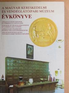 Gundel Imre - A Magyar Kereskedelmi és Vendéglátóipari Múzeum évkönyve 1982 [antikvár]