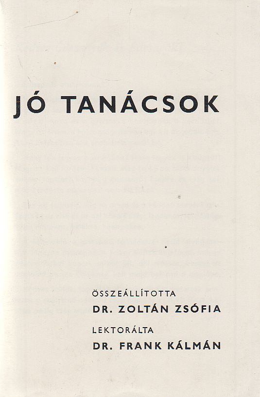 DR. ZOLTÁN ZSÓFIA - Jó tanácsok [antikvár]