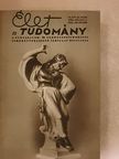 Dobrovits Aladár - Élet és Tudomány 1954. július-december (fél évfolyam) [antikvár]