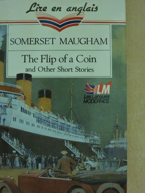 Somerset Maugham - The Flip of a Coin and Other Short Stories [antikvár]