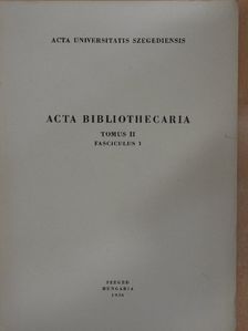 Hencz Aurél - Acta Bibliothecaria Tomus II. Fasciculus 1. [antikvár]
