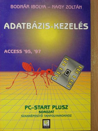 Bodnár Ibolya - Adatbázis-kezelés [antikvár]