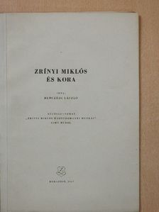 Benczédi László - Zrínyi Miklós és kora (dedikált példány) [antikvár]