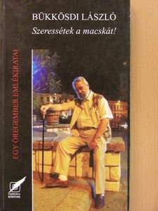 Bükkösdi László - Szeressétek a macskát! [antikvár]