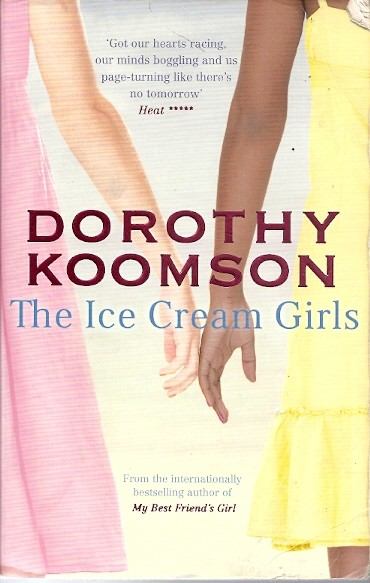 Dorothy Koomson - The Ice Cream Girls [antikvár]
