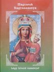 Szerencsés Zsolt - Magyarok Nagyasszonya [antikvár]