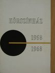 Körszínház 1958-1968 [antikvár]