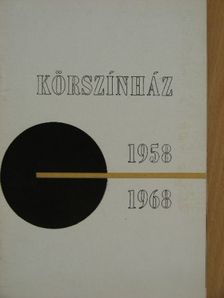 Körszínház 1958-1968 [antikvár]