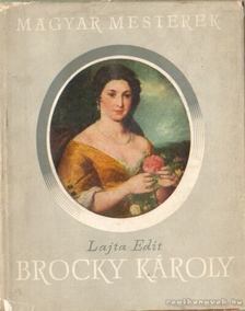 LAJTA EDIT - Brocky Károly [antikvár]