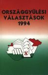 Rytkó Emília, Gulácsi Ferenc, Szabó Lászlóné - Országgyűlési választások 1994. [antikvár]
