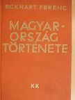 Eckhart Ferenc - Magyarország története [antikvár]