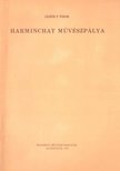 Geröly Tibor - Harminchat művészpálya [antikvár]