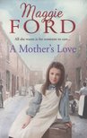 Maggie Ford - A Mother's Love [antikvár]