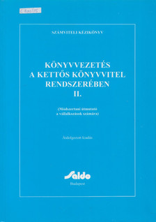Dudás Jánosné - Könyvvezetés a kettős könyvvitel rendszerében II. [antikvár]