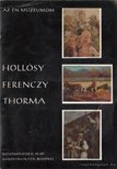 NAGY ILDIKÓ - Hollósy, Ferenczy, Thorma [antikvár]