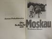 Janusz Piekalkiewicz - Die Schlacht um Moskau [antikvár]