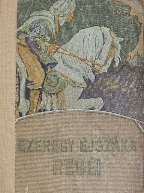 Ezeregy éjszaka regéi [antikvár]