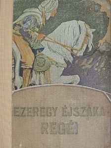 Ezeregy éjszaka regéi [antikvár]