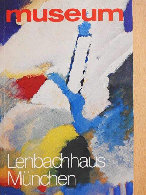 Armin Zweite - Museum Lenbachhaus München [antikvár]