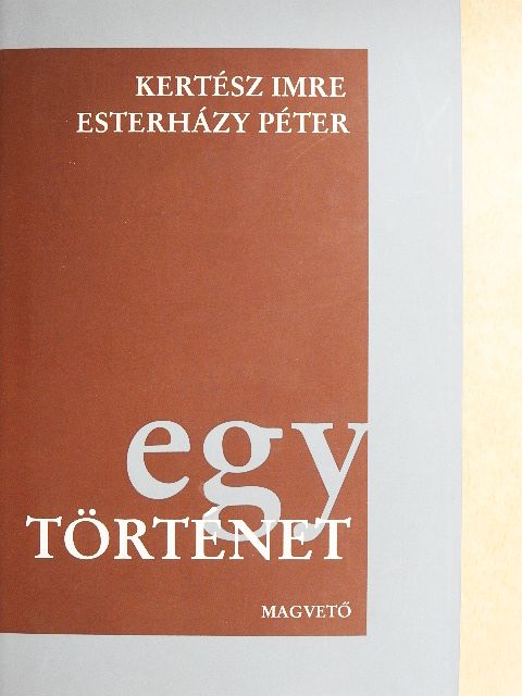 Esterházy Péter - Egy történet [antikvár]