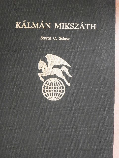 Steven C. Scheer - Kálmán Mikszáth [antikvár]