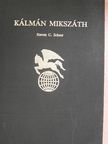 Steven C. Scheer - Kálmán Mikszáth [antikvár]