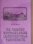 Detre János - Az Aszódi Evangélikus Leánynevelő Története [antikvár]