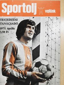 Sportolj Velünk 1975. április [antikvár]