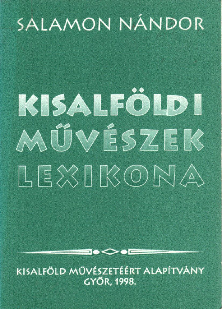 Salamon Nándor - Kisalföldi művészek lexikona [antikvár]