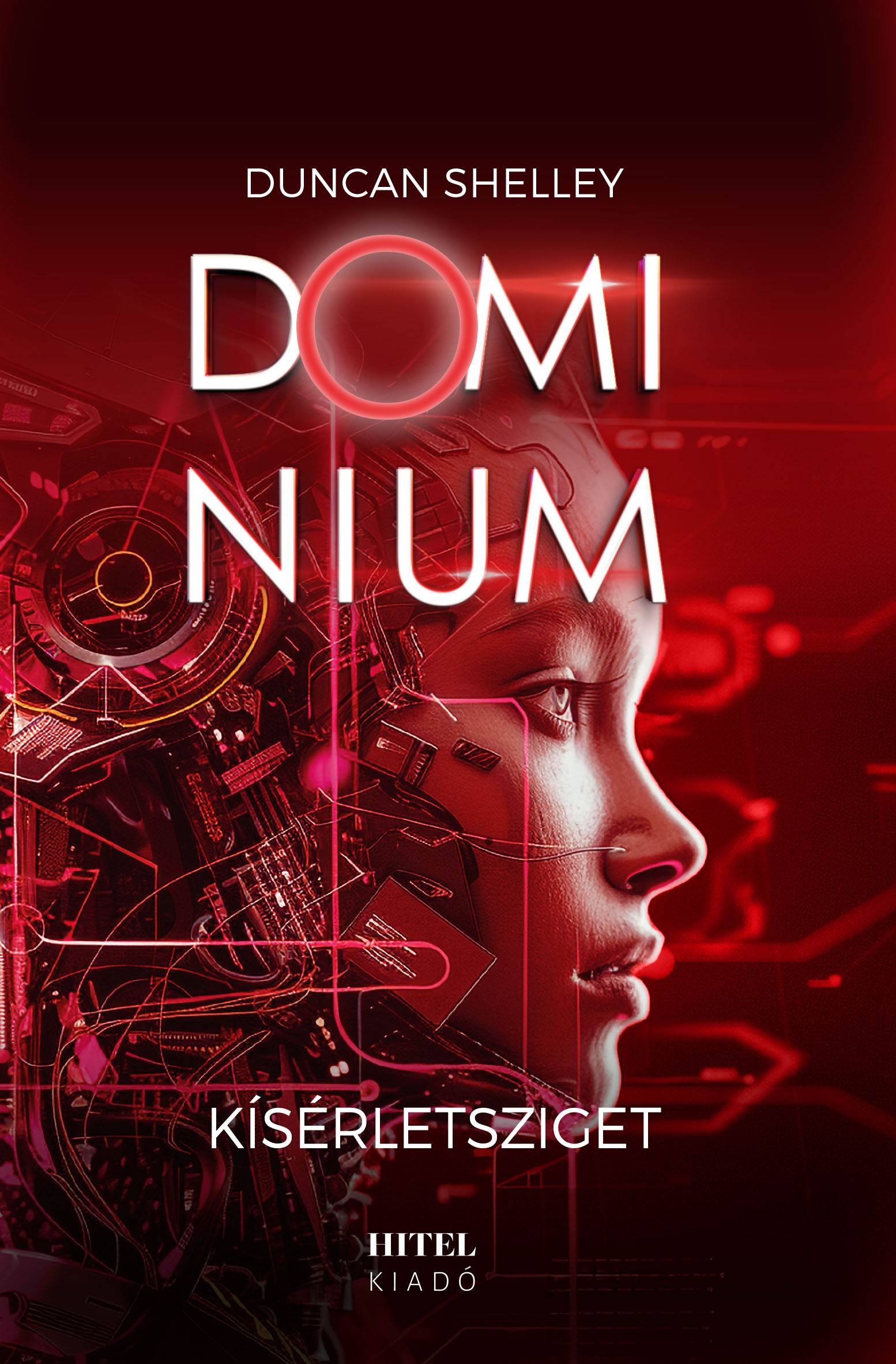Duncan Shelly - Kísérletsziget - Dominium 2.