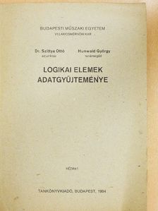 Dr. Szittya Ottó - Logikai elemek adatgyűjteménye [antikvár]