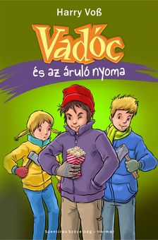 Harry Voß - Vadóc és az áruló nyoma (6. rész)