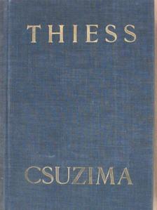 Frank Thiess - Csuzima [antikvár]