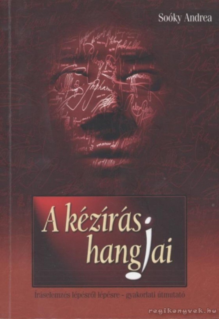 Soóky Andrea - A kézírás hangjai [antikvár]